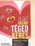 Valaki téged keres