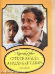 Gyerekrablás a Palánk utcában