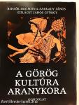 A görög kultúra aranykora