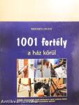 1001 fortély a ház körül