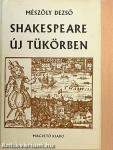 Shakespeare új tükörben