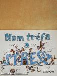 Nem tréfa a stressz
