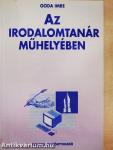 Az irodalomtanár műhelyében