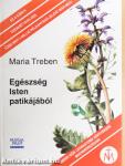 Egészség Isten patikájából