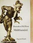 Múltbanéző
