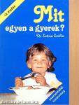 Mit egyen a gyerek?