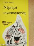 Néprajzi ínyesmesterség