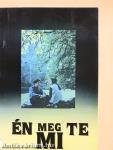 Én meg Te - Mi
