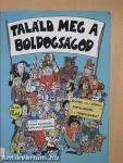Találd meg a boldogságod