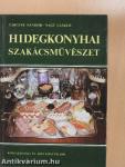 Hidegkonyhai szakácsművészet