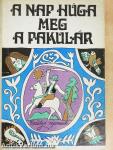 A Nap húga meg a pakulár