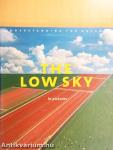 The Low Sky in Pictures