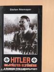 Hitler rejtélyes eltűnése