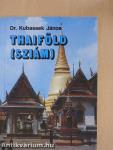 Thaiföld (Sziám)