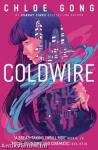 Coldwire (The StrangeLoom Trilogy, Book 1)