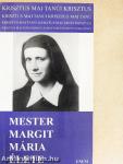 Mester Margit Mária élete