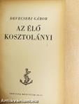 Az élő Kosztolányi