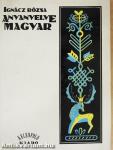 Anyanyelve magyar