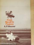 From Recall to Fluency