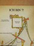 Ich bin 7!