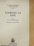 Looking at Life