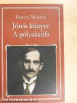 Jónás könyve/A gólyakalifa