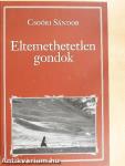 Eltemethetetlen gondok