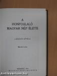 A honfoglaló magyar nép élete