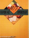 Mit egyen az epebeteg?