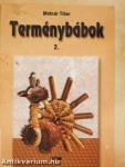 Terménybábok 2.
