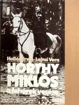 Horthy Miklós a fehérek vezére