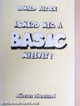 Ismerd meg a BASIC nyelvet!