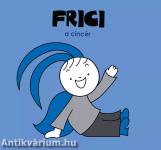 Frici, a cincér