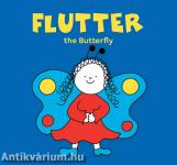 Flutter, the Butterfly