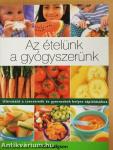 Az ételünk a gyógyszerünk