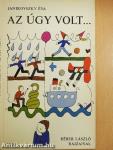 Az úgy volt...