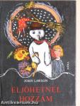 Eljöhetnél hozzám