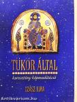 Tükör által...