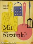 Mit főzzünk?