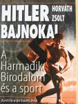 Hitler bajnokai