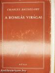 A romlás virágai