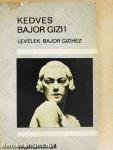 Kedves Bajor Gizi!