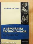 A gépgyártás technológiája I.