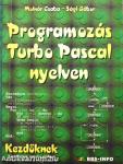 Programozás Turbo Pascal nyelven