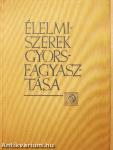 Élelmiszerek gyorsfagyasztása