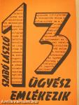 13 ügyész emlékezik