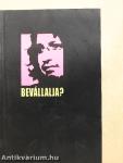Bevállalja?