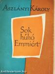 Sok hűhó Emmiért