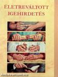 Életreváltott igehirdetés