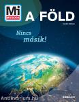 Mi MICSODA A Föld
